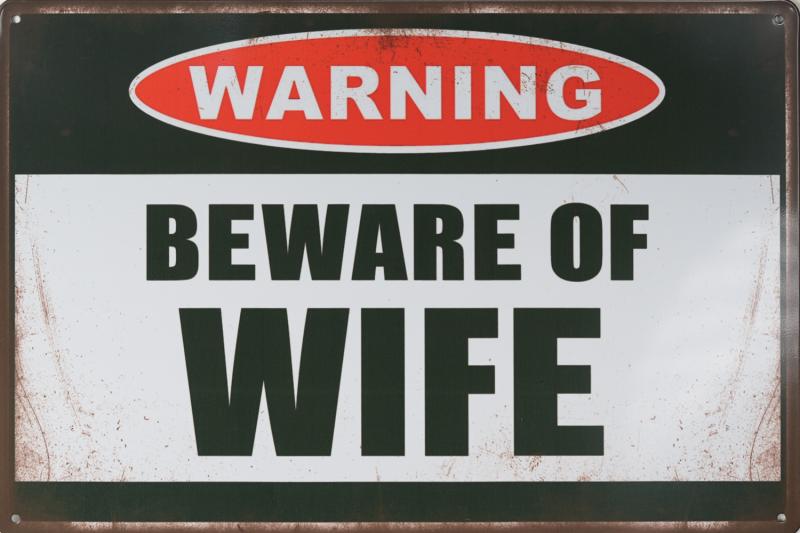 Tavla Plåtskylt Retro Beware of Wife