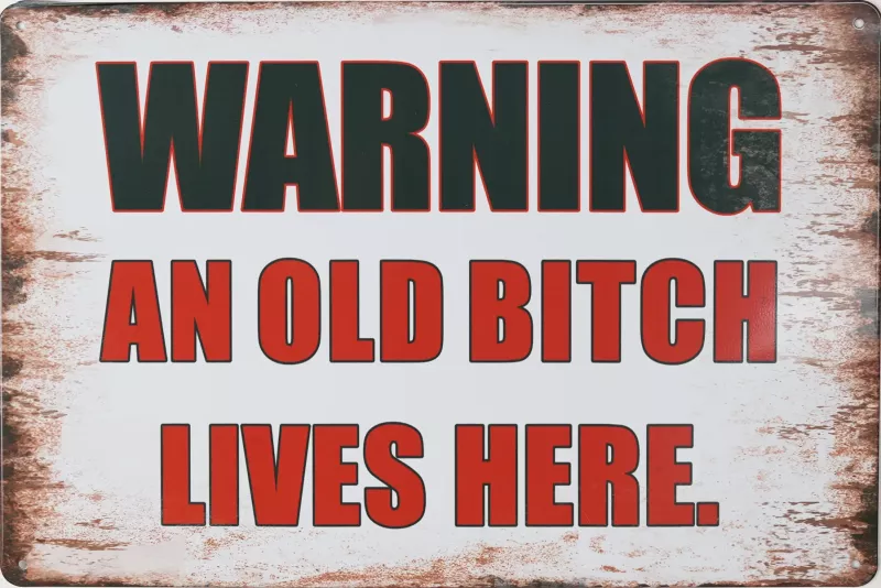 Metallskilt Retro Old Bitch