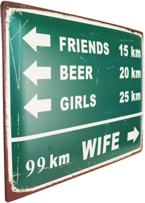 Retro Metallskylt Trafikskylt Wife 99 km