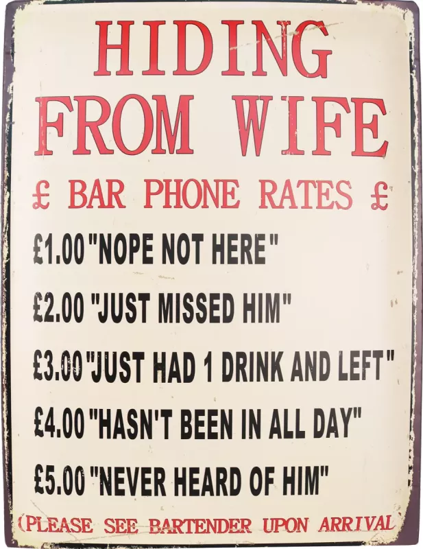 Retro Metallskilt Hiding From Wife