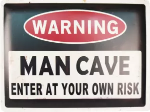 Retro Metallskylt Warning Man Cave