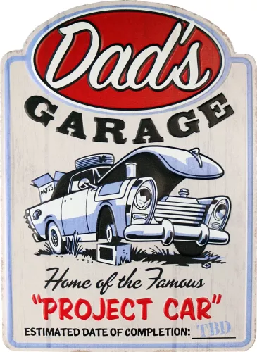 Retro Metallskylt Dad`s Garage Project Car