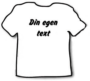 T-shirt med egen text