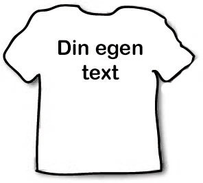 T-shirt med egen text