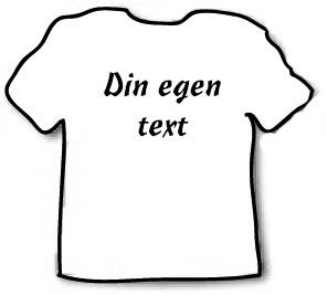 T-shirt med egen text