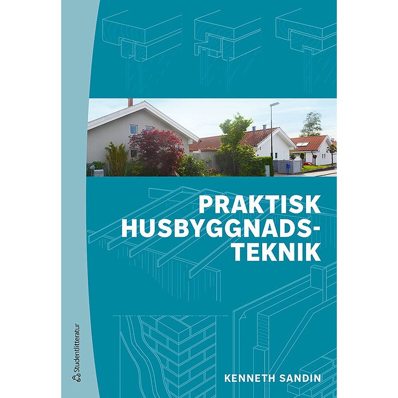 Praktisk husbyggnadsteknik, uppl. 3