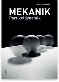 Mekanik: partikeldynamik, uppl. 2