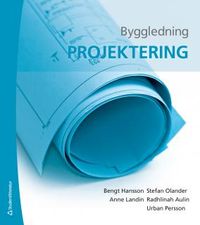 Byggledning: Projektering