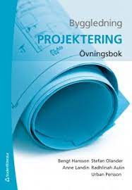 Byggledning  Projektering, Övningsbok