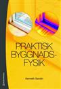 Praktisk byggnadsfysik, uppl. 1