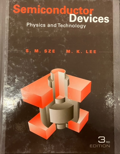 Semiconductor Devices - Physics & Technology, 3rd Ed.