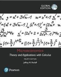 Microeconomics: Theory and Applications with Calculus, Global Edition, 4th ed