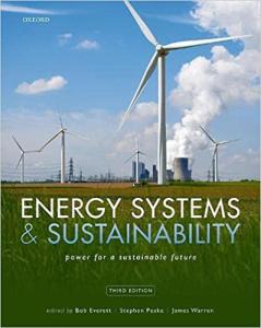 Energy Systems and Sustainability, Power for a Sustainable Future, 3rd edition