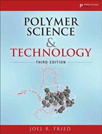 Polymer Science and Technology, 3rd ed