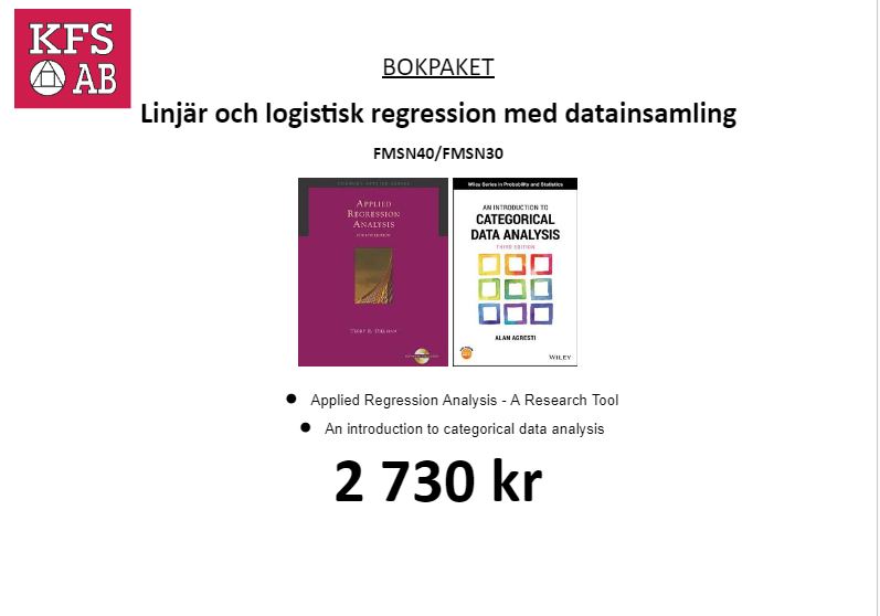 Bokpaket FMSN30/FMSN40 Linjär och logistisk regression