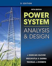 Power System Analysis & Design, SI edition, 7th ed.