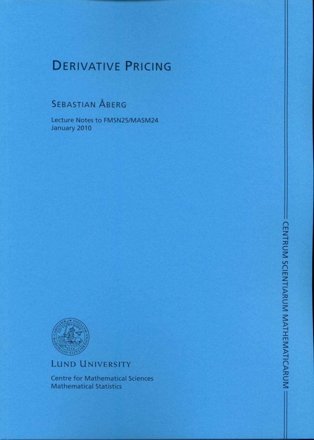 Derivative Pricing, Lecture Notes