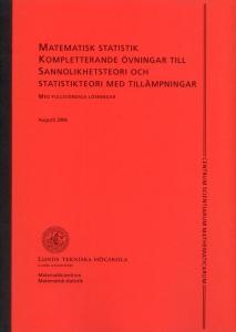 Matematisk Statistik - kompletterande övningar