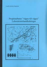 Projektarbetet vägen till vägen