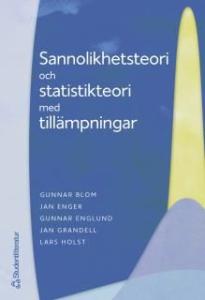 Sannolikhetsteori och statistikteori med tillämpningar, uppl. 7