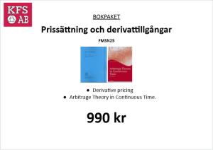 Bokpaket FMSN25 Prissättning och Derivat