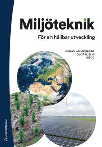 Miljöteknik - för en hållbar utveckling, uppl. 2