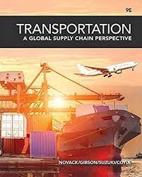 Transportation: A Global Supply Chain Perspective, 9th ed