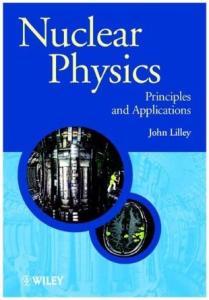 Nuclear Physics Principles and Applications