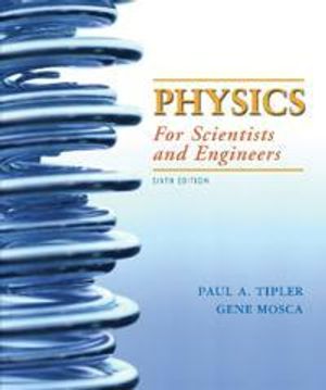 Physics for Scientist and Engineers, 6th (media update)