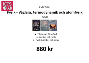 Bokpaket FAFA05 Fysik - våglära, termodynamik och atomfysik