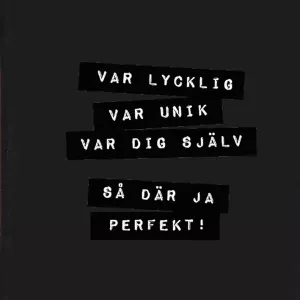 Var lycklig