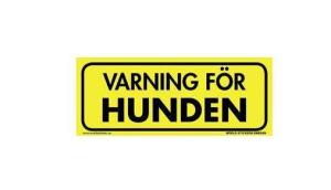 Skylt "Varning För Hunden" Gul 200x80mm