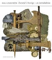 Forntid i Sverige - en introduktion