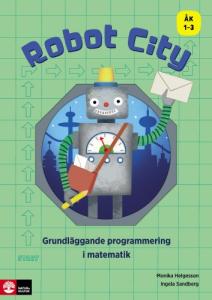 Robot City - Grundläggande programmering i matematik åk 1-3