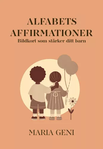 Alfabetsaffirmationer - Bildkort från A-Ö
