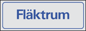 Skylt Fläktrum