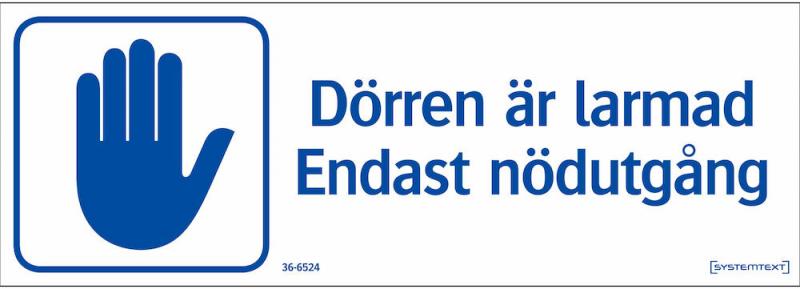 Skylt Dörren är larmad -nödutgång