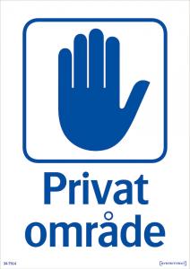 Skylt Privat område A4