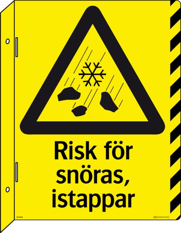 Varningsskylt Risk för snöras (dubbelsidig)