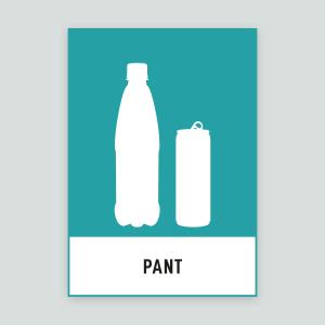 Slitstark återvinningsskylt för pant, tillverkad i PET (Polyester), designad för att hålla och tåla utomhusbruk.
