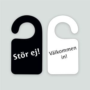 Stör ej / Välkommen in - Handtagsskylt