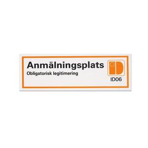 Skylt, ID06 Anmälningsplats, kanalplast, 420x148mm