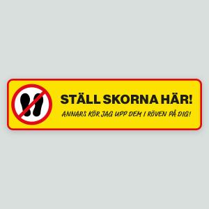 STÄLL SKORNA HÄR! - Lastbilsdekal