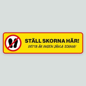 STÄLL SKORNA HÄR! Ingen Scania - Lastbilsdekal