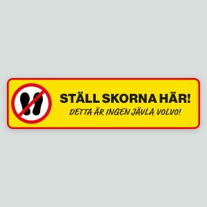 STÄLL SKORNA HÄR! Ingen Volvo - Lastbilsdekal