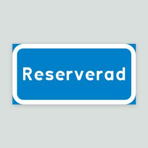 Reserverad- Parkeringsskylt 400x200mm