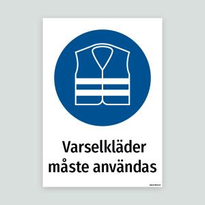 Varselkläder måste användas - Påbudsskylt