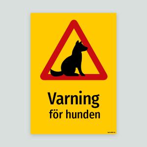 Varning för hunden - Varningsskylt (sittande)