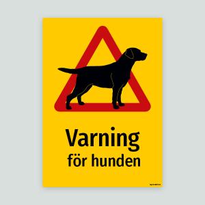 Varning för hunden - Varningsskylt