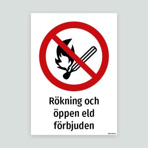 Rökning och öppen eld förbjuden - Förbudsskylt